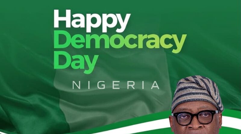 Democracy day: Dr. Fasoranti Harps on Renewed Commitment to Democratic Values